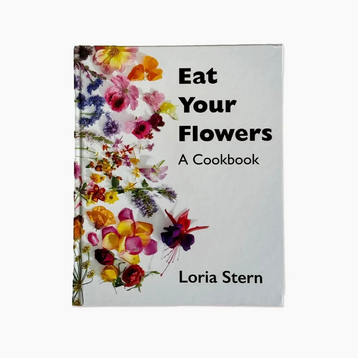 Eat Your Flowers Cookbook